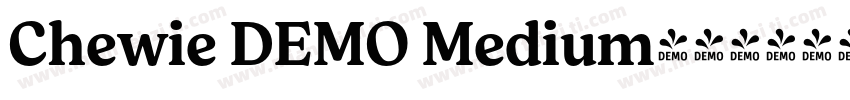 Chewie DEMO Medium字体转换